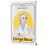 John Locke: Deneyci Filozof - Galip Uyar