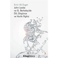 John Locke ve G. Berkeley’de Dil, Düşünce ve Varlık İlişkisi - Emir Ali Ergat