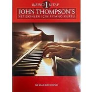 John Thompson's Yetişkinler İçin Piyano Kursu Birinci Kitap - Porte Müzik Yayınları