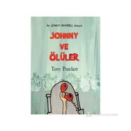 JOHNNY VE ÖLÜLER - TERRY PRATCHETT