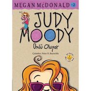 JUDY MOODY - ÜNLÜ OLUYOR - MEGAN MCDONALD