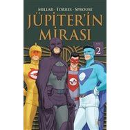 Jüpiter'in Mirası 2. Cilt - Mark Millar