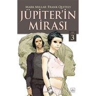 Jüpiterin Mirası 3. Cilt - Mark Millar