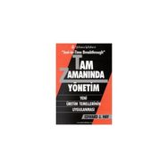 JUST-İN-TIME BREAKTHROUGH TAM ZAMANINDA YÖNETİM YENI ÜRETİM TEMELLERININ UYGULANMASI - EDWARD J. HAY