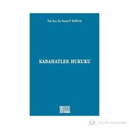 KABAHATLER HUKUKU - ZEYNEL T. KANGAL