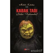 Kabak Tadı: Şiirler - Taşlamalar - Kolektif
