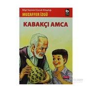 KABAKÇI AMCA - MUZAFFER İZGU