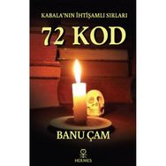 Kabalanın İhtişamlı Sırları 72 Kod - Banu Çam