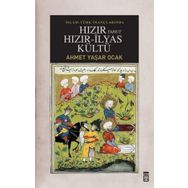 Kabalcı Yayınevi İslam - Türk İnançlarında Hızır Yahut Hızır - İlyas Kültü