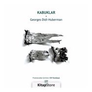 Kabuklar - Georges Didi Huberman