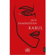 Kabul - Jale Demirdöğen - Nemesis Kitap Yayınları