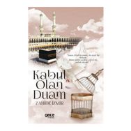 Kabul Olan Duam - Zahide İzmir
