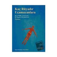 Kaç Rüyadır Uçamayanlara - H. G. Wells