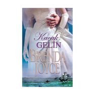 Kaçak Gelin - Brenda Joyce