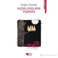 KAÇAN UYKULARIN PEŞINDEN - DOĞAN GÜNDÜZ