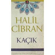 KAÇIK - HALIL CIBRAN