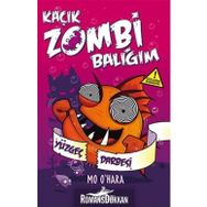 Kaçık Zombi Balığım - Yüzgeç Darbesi - Mo O’Hara