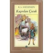 KAÇIRILAN ÇOCUK - ROBERT LUIS STEVENSON