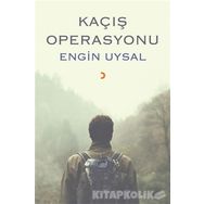 Kaçış Operasyonu - Engin Uysal