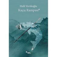 Kaçış Rampası Halil Yörükoğlu