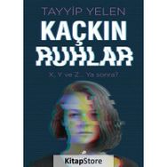 Kaçkın Ruhlar - Tayyip Yelen
