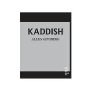 Kaddish - Allen Ginsberg