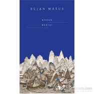 Kader Denizi - Bejan Matur