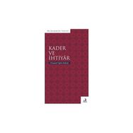 Kader ve İhtiyar Muhammed Yavuz