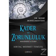 Kader ve Zorunluluk - Sertaç Mehmet Temizel