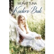 Kadere Bak! - Cecelia Ahern