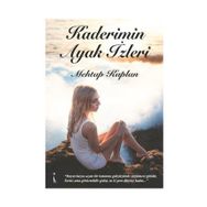 Kaderimin Ayak İzleri - Mehtap Kaplan