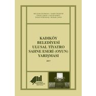 Kadıköy Belediyesi Ulusal Tiyatro Sahne Eseri Yarışması 2017 - Kolektif
