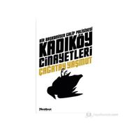 KADIKÖY CINAYETLERI - ÇAĞATAY YAŞMUT