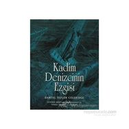 KADIM DENIZCININ EZGISI - SAMUEL TAYLOR COLERIDGE