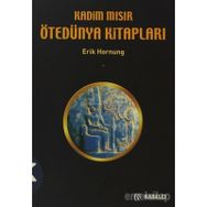 KADIM MISIR ÖTEDÜNYA KİTAPLARI - ERIK HORNUNG