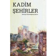 Kadim Şehirler Okur Kitaplığı