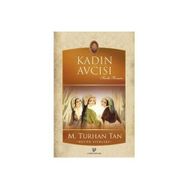 KADIN AVCISI - M. TURHAN TAN