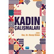 Kadın Çalışmaları - Recep Özkan