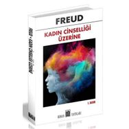 Kadın Cinselliği Üzerine - Sigmund Freud