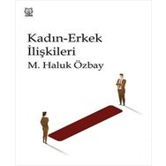 Kadın Erkek İlişkileri - M. Haluk Özbay