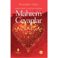 KADIN ERKEK İLİŞKİLERİ ÜZERİNE MAHREM CEVAPLAR HASSAS AILEVI MESELELER - NUREDDIN YILDIZ
