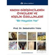 Kadın Girişimcilerin Öyküleri ve Kişilik Özellikleri - Prof. Dr. Sebahattin Yıldız