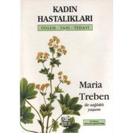 Kadın Hastalıkları; Önlem-Tanı-Tedavi-Maria Treben