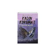 Kadın Koruma II: Küllerin Melodisi Otantik Kitap