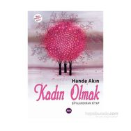 Kadın Olmak - Hande Akın