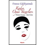 Kadın Oyun Yazarları - Özlem Kasap Jale Erlat