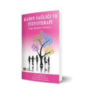 Kadın Sağlığı Ve Fizyoterapi Olgu Sunumlu Yaklaşım İstanbul Tıp Kitabevleri