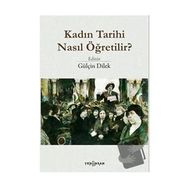 Kadın Tarihi Nasıl Öğretilir? - Kolektif