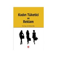 Kadın Tüketici ve Reklam - Nil Esra Dal