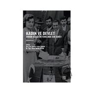 Kadın ve Devlet Sorun ve Çözüm Temelinde Bir Suret Gazi Kitabevi